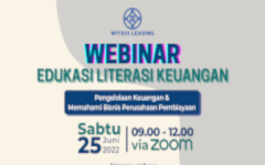 Webinar Literasi Keuangan 2022 Semester I: Pengelolaan Keuangan & Memahami Bisnis Perusahaan Pembiayaan